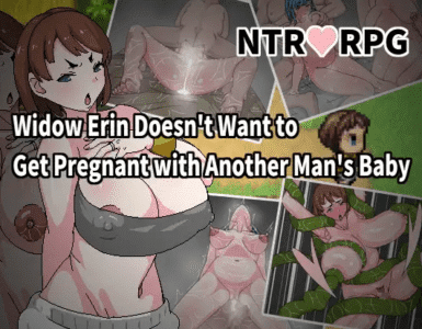 Widow Erin Doesn't Want to Get Pregnant with Another Man's Baby [Final] [Hoi Hoi Hoi]