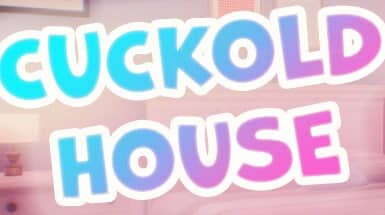 Cuckold House [Final] [Lustful Universe]